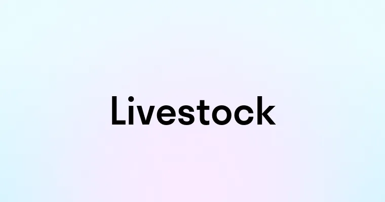 Livestock