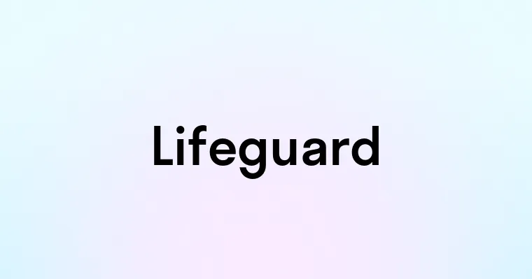 Lifeguard