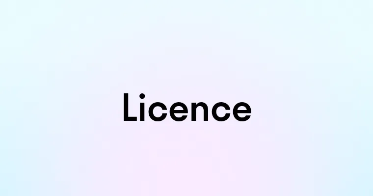 Licence