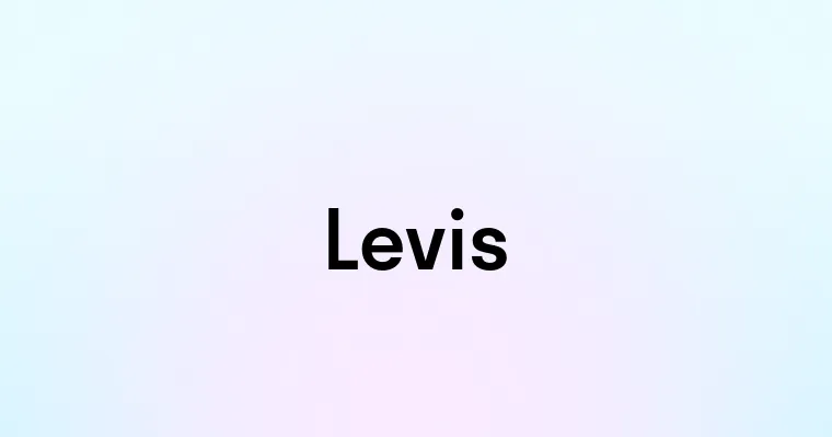 Levis