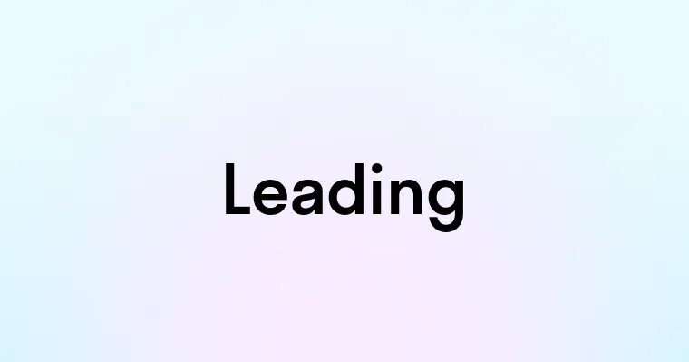 Leading