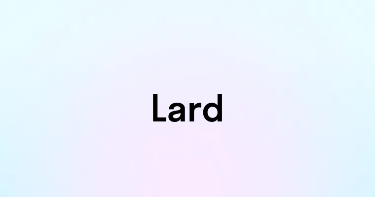 Lard