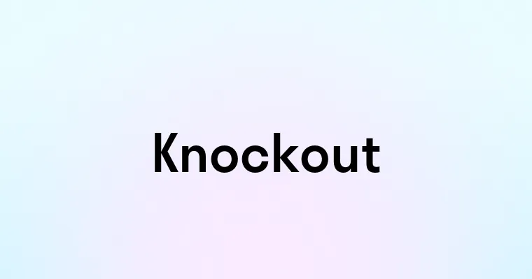 Knockout