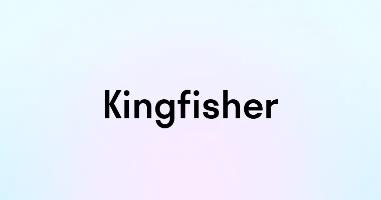 Kingfisher