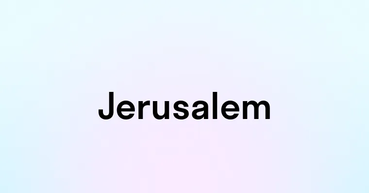 Jerusalem