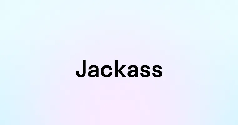 Jackass