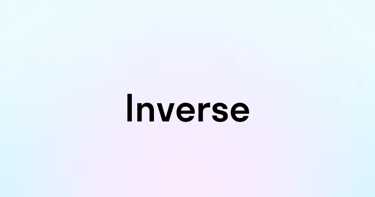 Inverse