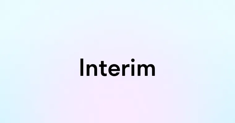 Interim