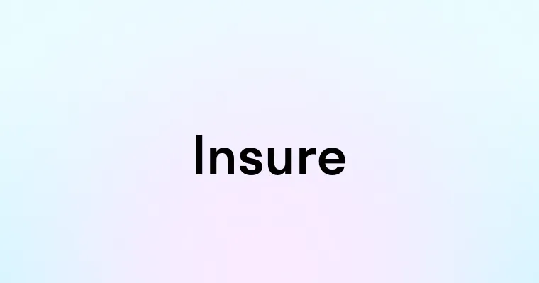 Insure