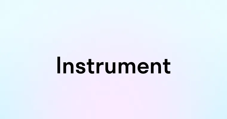 Instrument