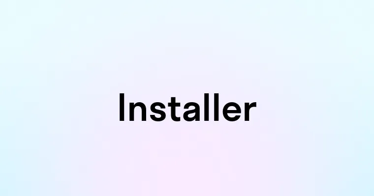 Installer