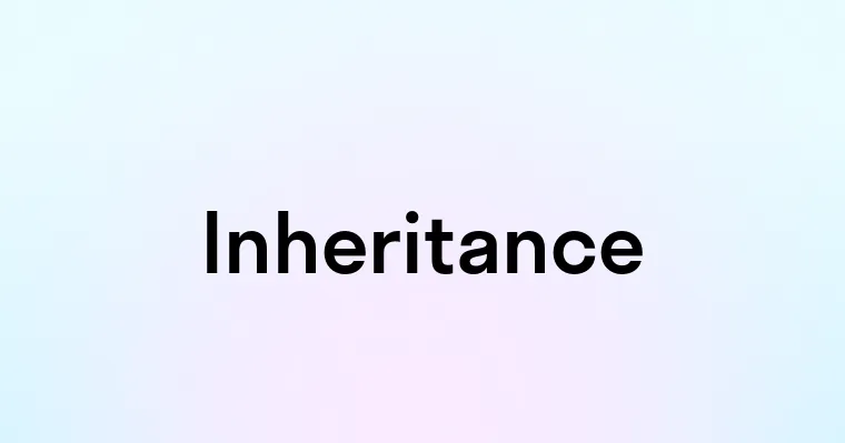 Inheritance