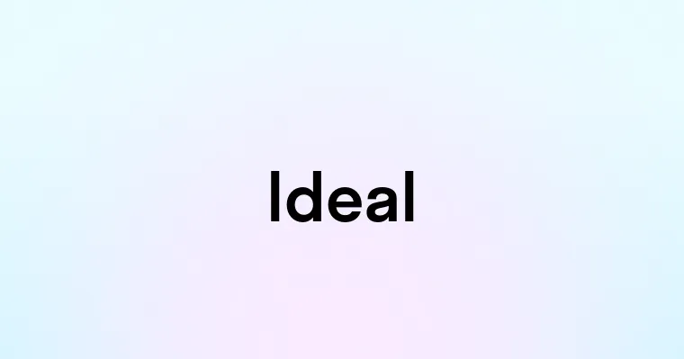 Ideal