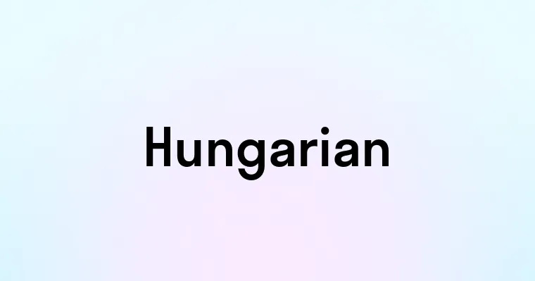 Hungarian