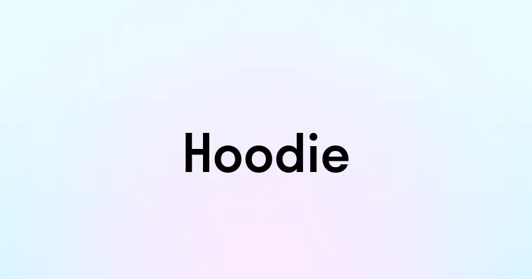 Hoodie