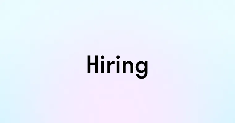 Hiring