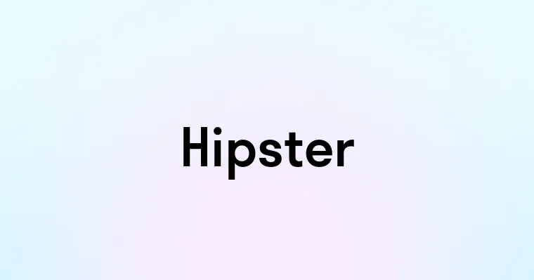 Hipster