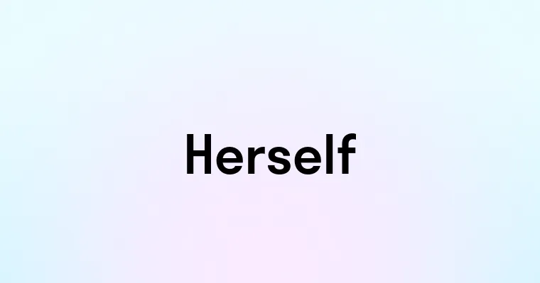 Herself