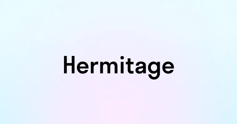 Hermitage