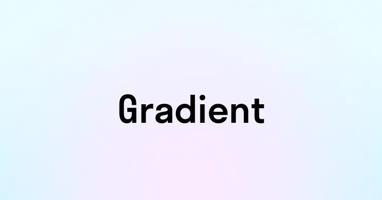 Gradient