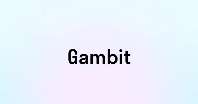 Gambit