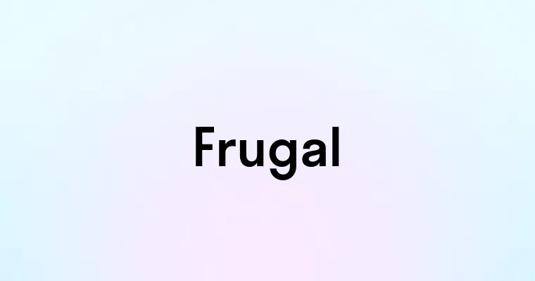 Frugal