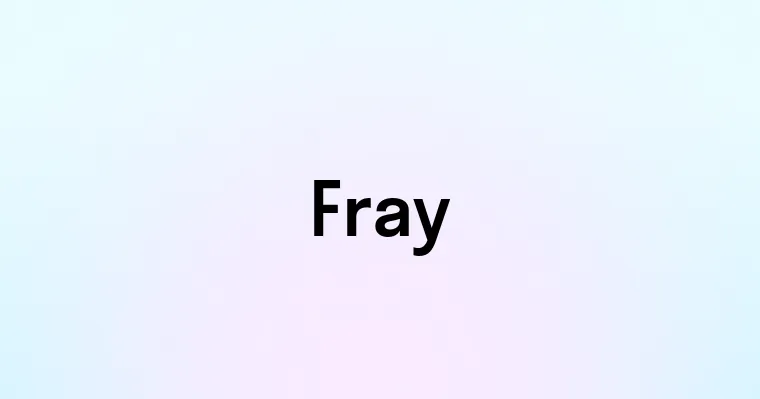 Fray