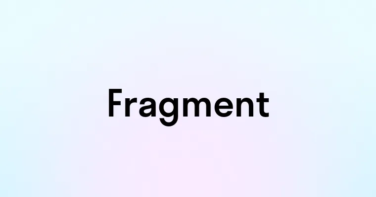 Fragment