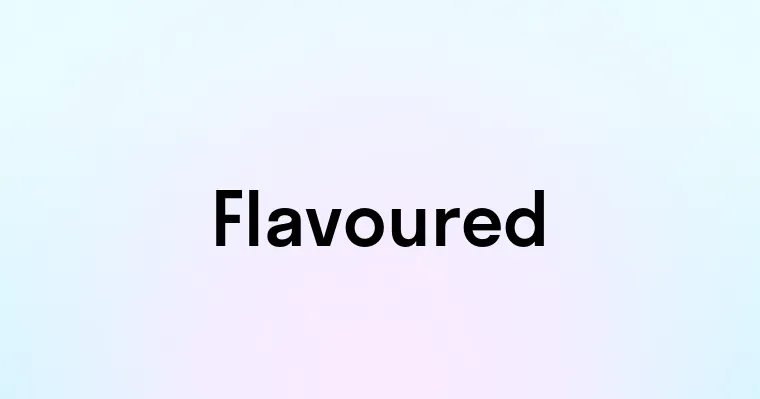 Flavoured