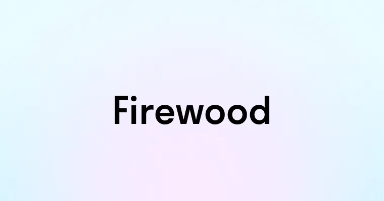 Firewood