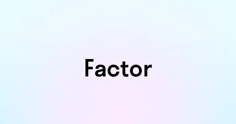 Factor