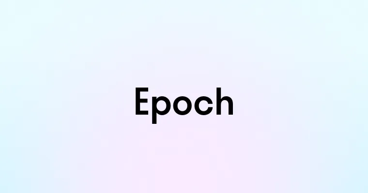 Epoch