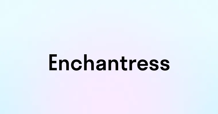 Enchantress