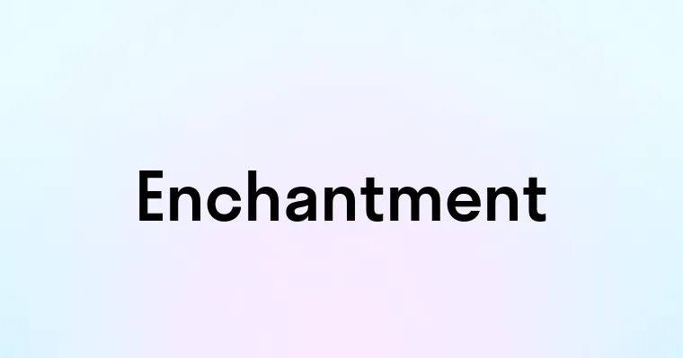 Enchantment