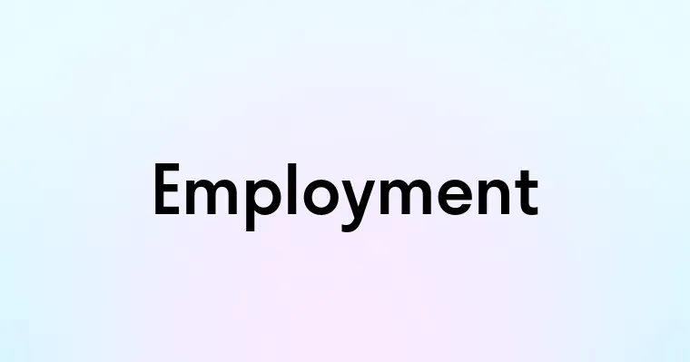 Employment