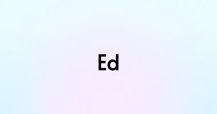 Ed — перевод, транскрипция, произношение и примеры