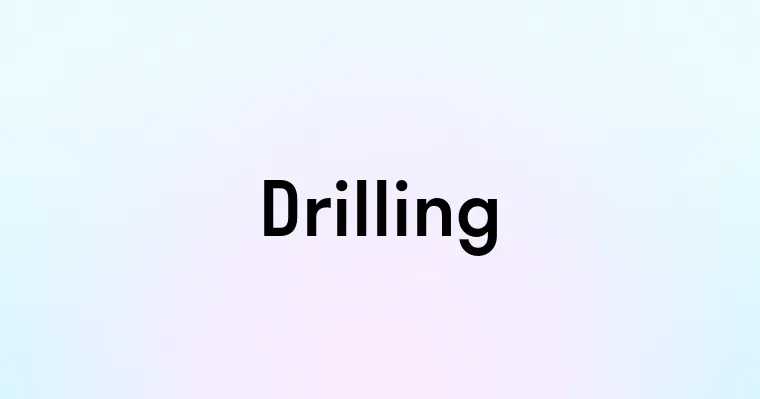 Drilling