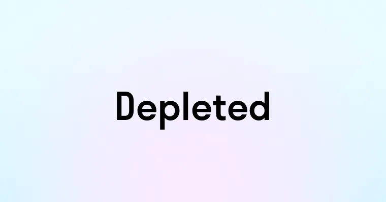 Depleted