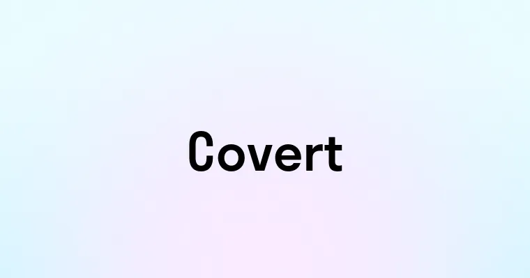 Covert