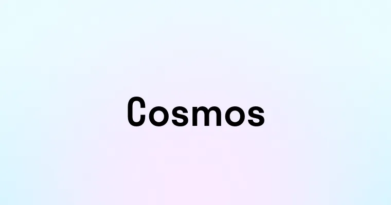 Cosmos