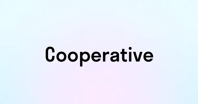 Cooperative