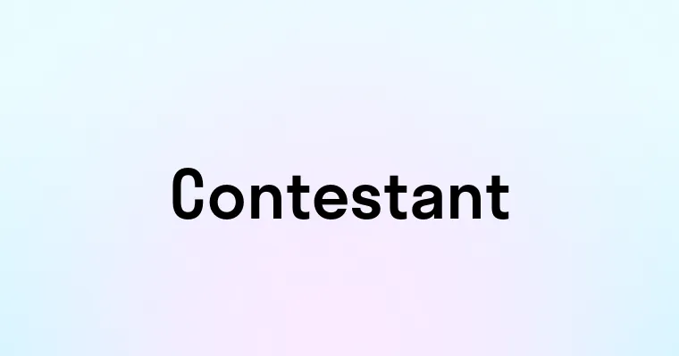 Contestant