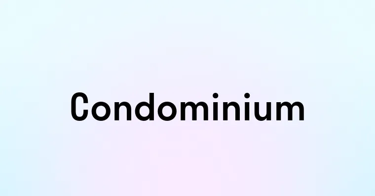 Condominium