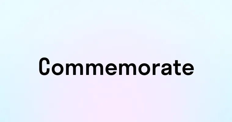 Commemorate