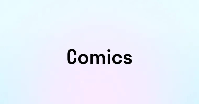 Comics