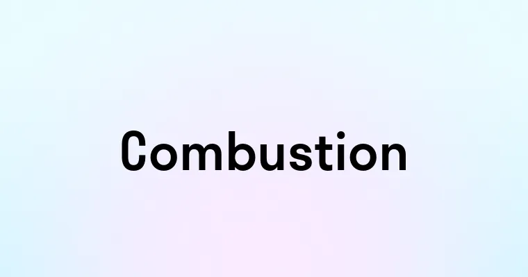 Combustion