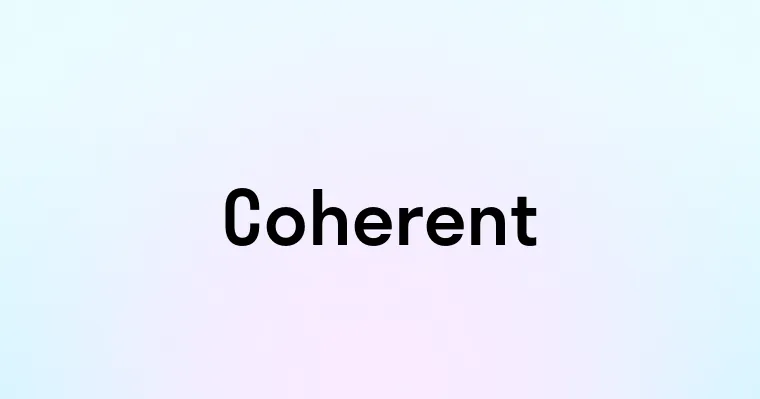 Coherent