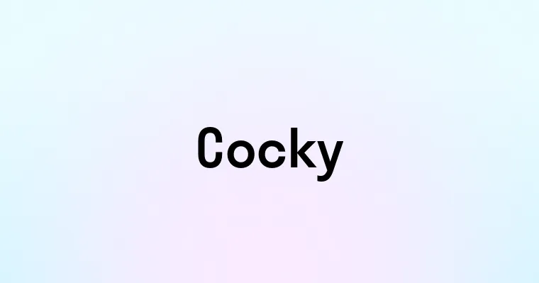 Cocky