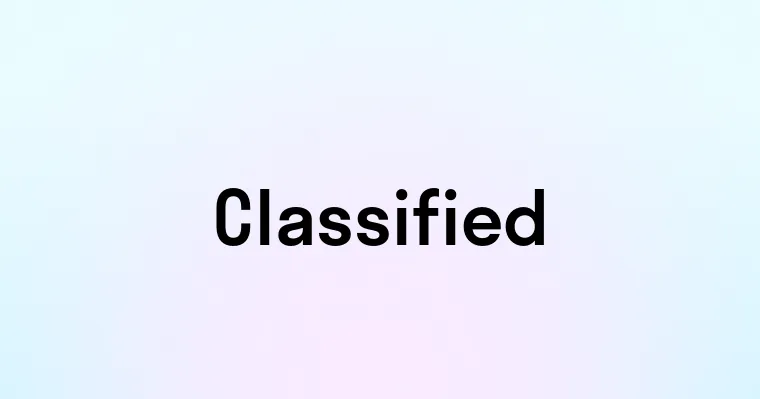 Classified