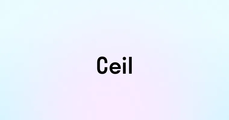 Ceil